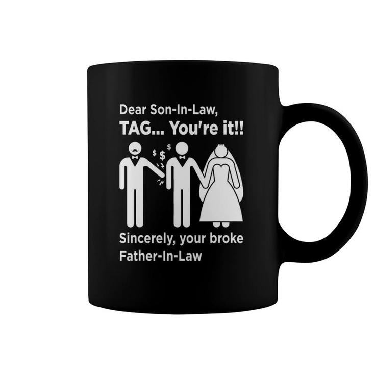 Dear Son-In-Law - Father Of The Bride Dad Wedding Marriage Coffee Mug
