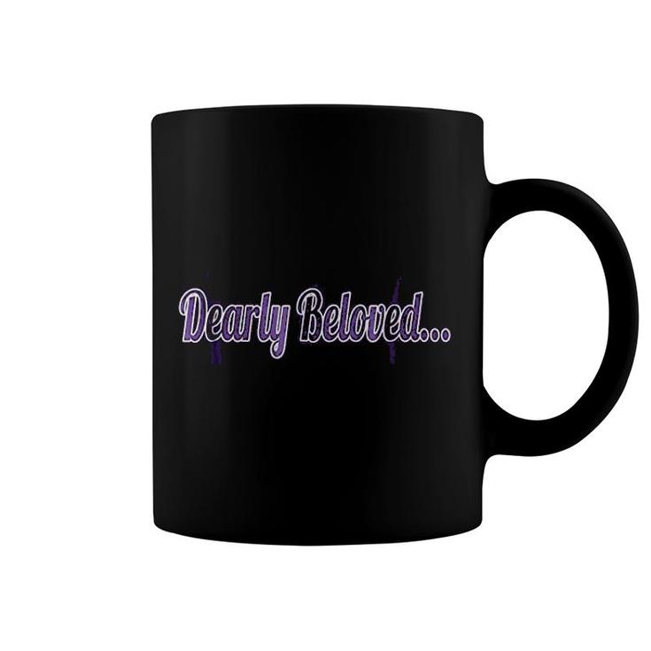 Dearly Beloved Coffee Mug