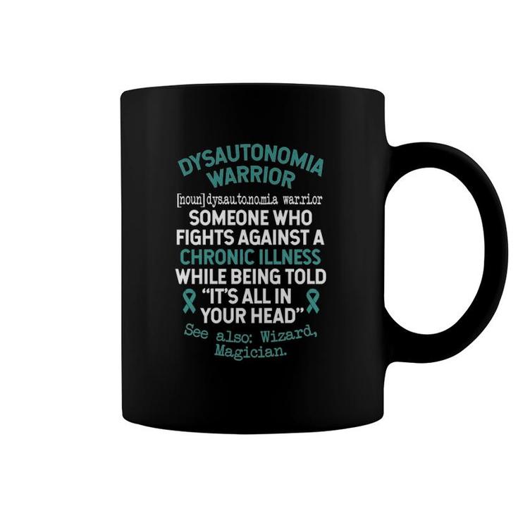 Definition Dysautonomia Warrior Pots Dysautonomia Awareness Coffee Mug
