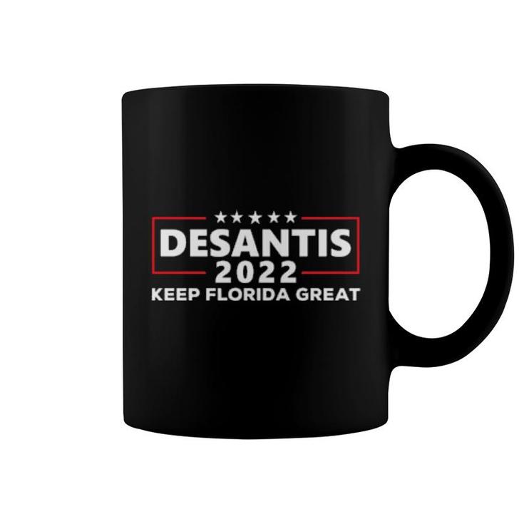 Desantis 2022 Keep Florida Great  Coffee Mug