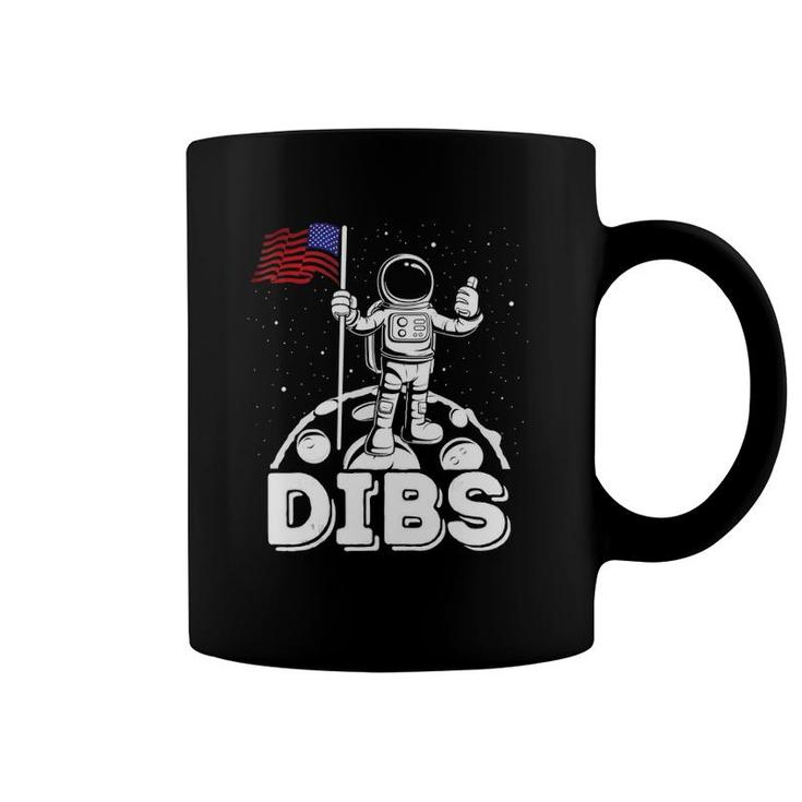 Dibs Flag On Moon Astronaut 4Th Of July Space Coffee Mug