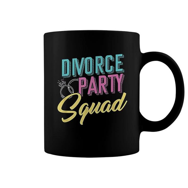 Divorce Party Squad Divorcee Ex Husband Ex Wife Divorcement Coffee Mug
