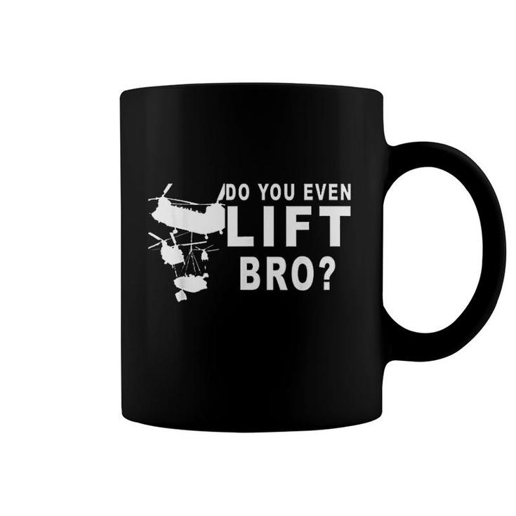 Do You Even Lift Bro Coffee Mug