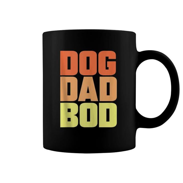 Dog Dad Bod Pet Owner Fitness Gym Funny Gift  Coffee Mug