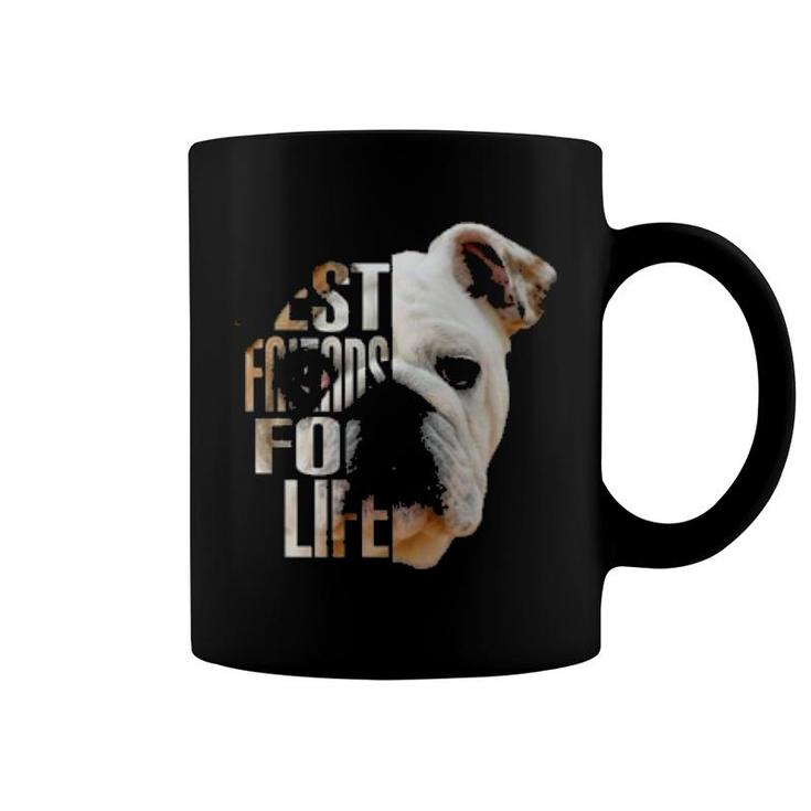 Dog English Bulldog Best Friends For Life Bulldog Dog Pet Lovers 508 Paws Coffee Mug
