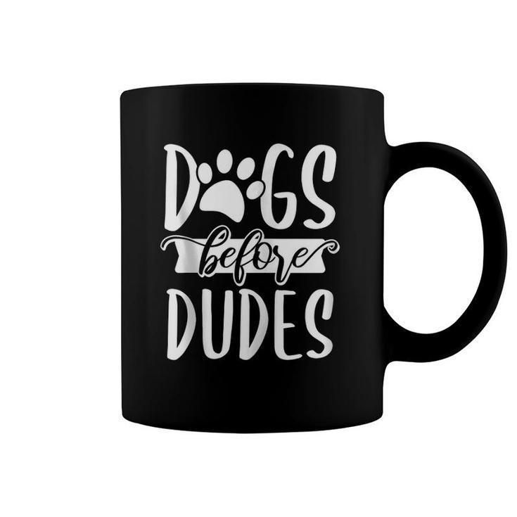 Dogs Before Dudes - Dog Mom Mother Owner Single Funny Gift Zip Coffee Mug