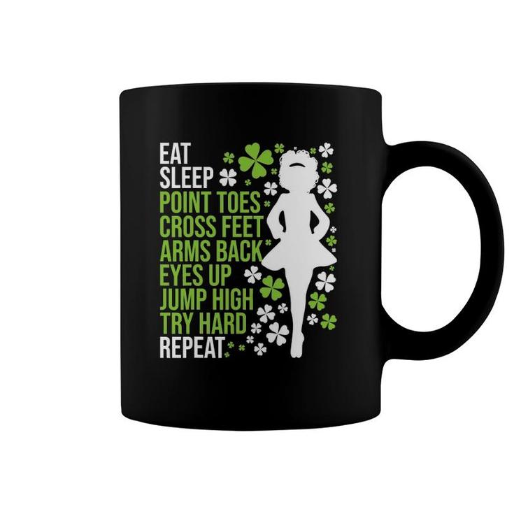 Eat Sleep Irish Dance - Irish Dancer Ceili Reel Dance Feis Coffee Mug