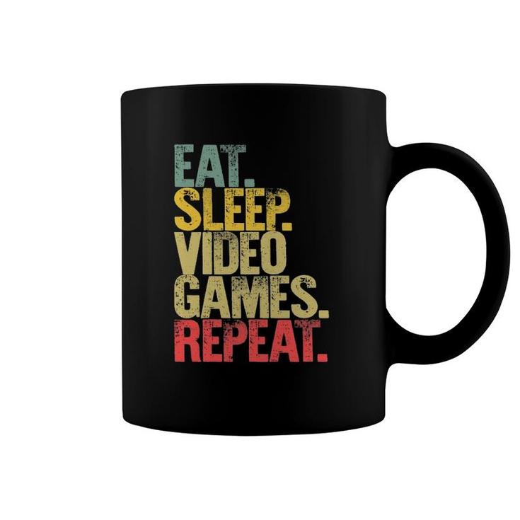 Eat Sleep Repeat Eat Sleep Video Games Repeat Coffee Mug
