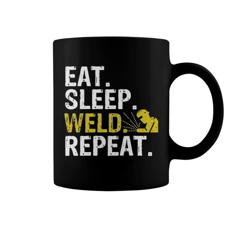 Eat Sleep Weld Repeat Welder Gift Pullover Coffee Mug