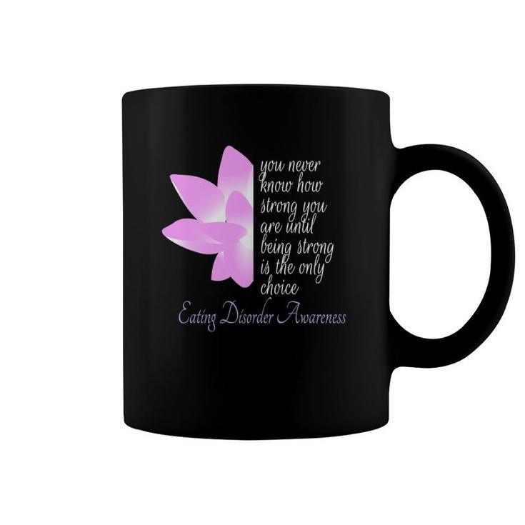 Eating Disorder Awareness Recovery Gift  Coffee Mug