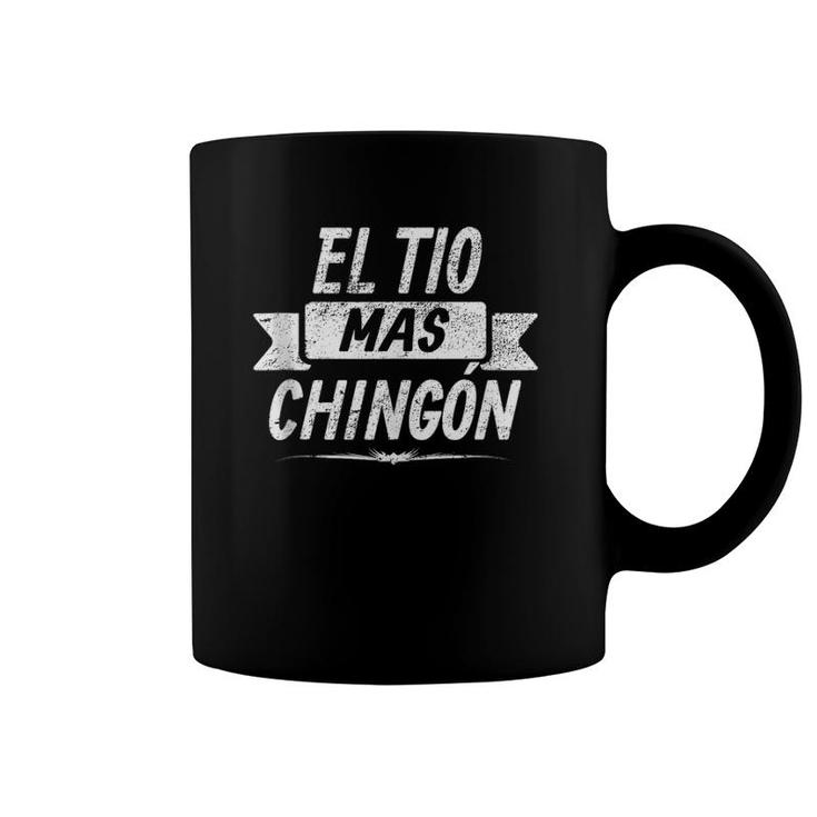 El Tio Mas Chingon Funny Spanish Fathers Day Gift  Coffee Mug