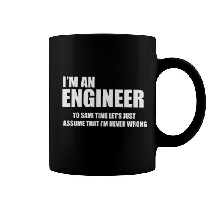 Engineer To Save Time Coffee Mug