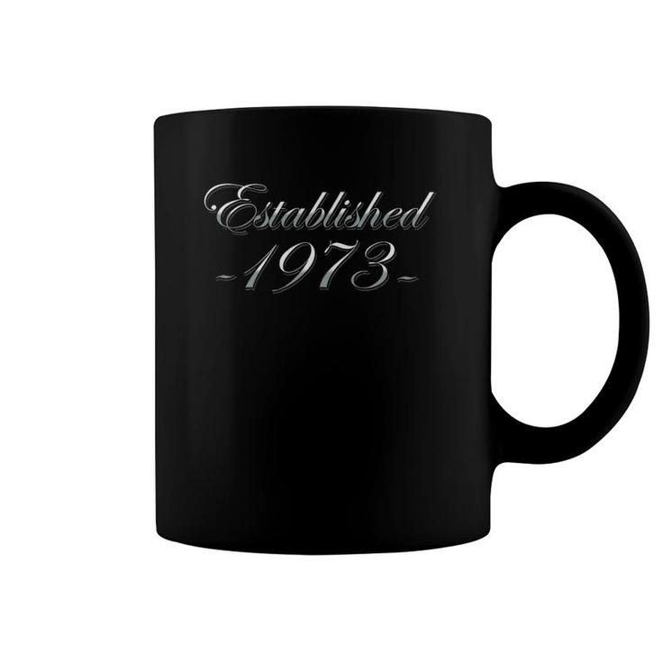 Established 1973 49 Years Old Bday Men Women 49Th Birthday Coffee Mug
