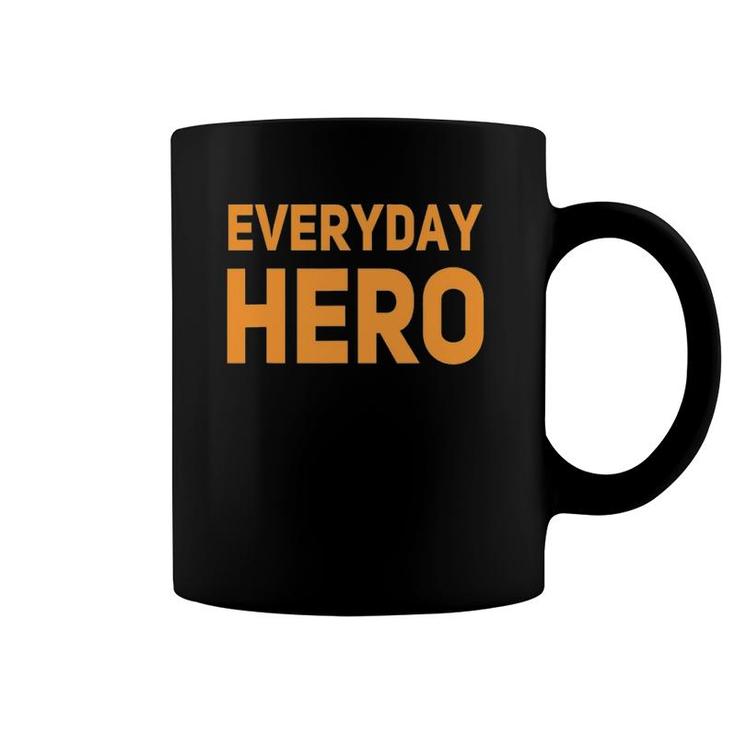 Everyday Hero Dad Superhero Mens T Gift Coffee Mug