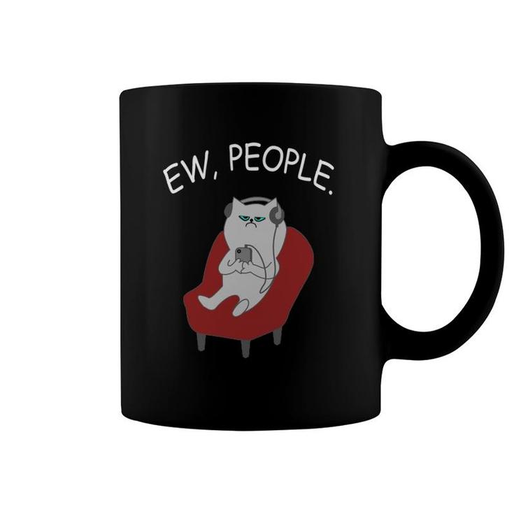Ew People Cat Lover Funny Cat Lover Kitty Owner Gift  Coffee Mug