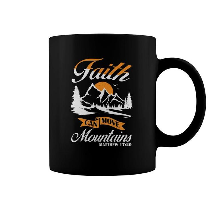 Faith Can Move Moments Design Christian Gift Idea Coffee Mug