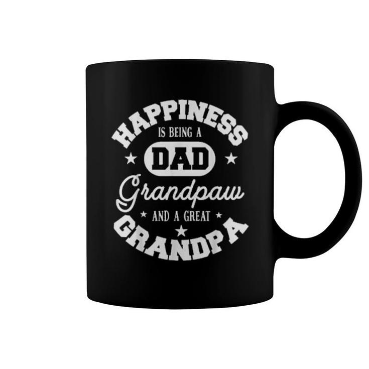 Family 365 Happiness Is Being A Dad Grandpaw & Great Grandpa  Coffee Mug