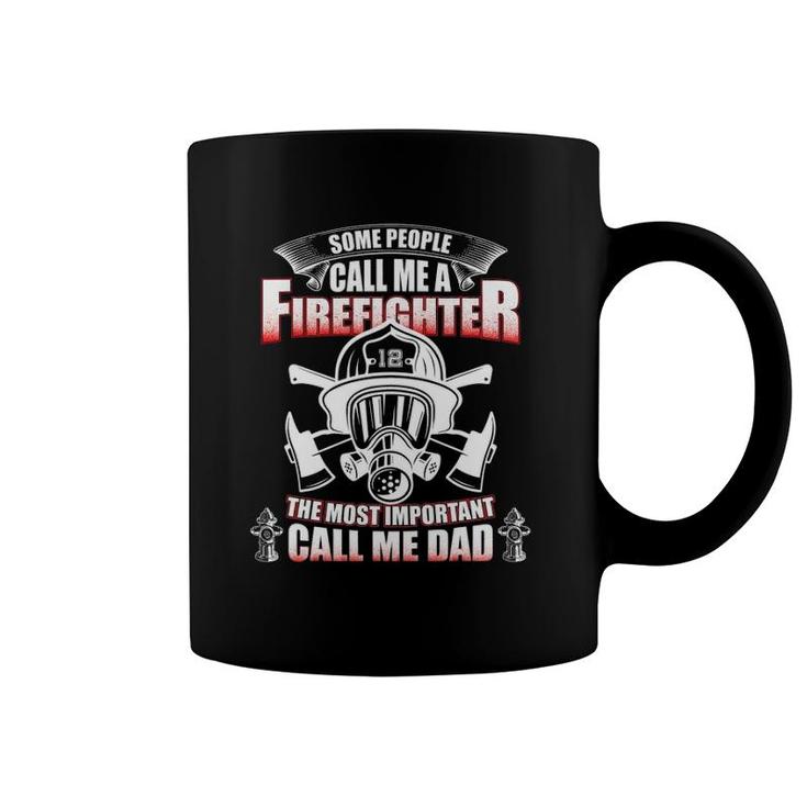 Fathers Day Gift For Firefighter Dad - Fireman Coffee Mug