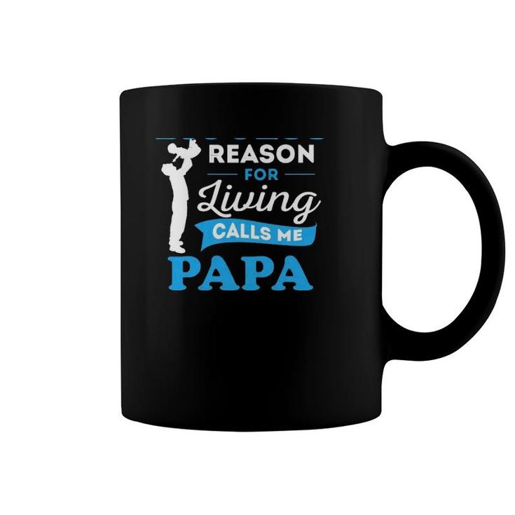 Father's Day Gift My Biggest Reason For Living Calls Me Papa Coffee Mug