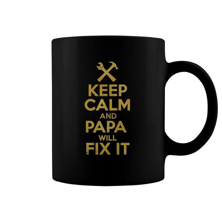 Father's Day Handyman Gift Keep Calm And Papa Will Fix It Coffee Mug