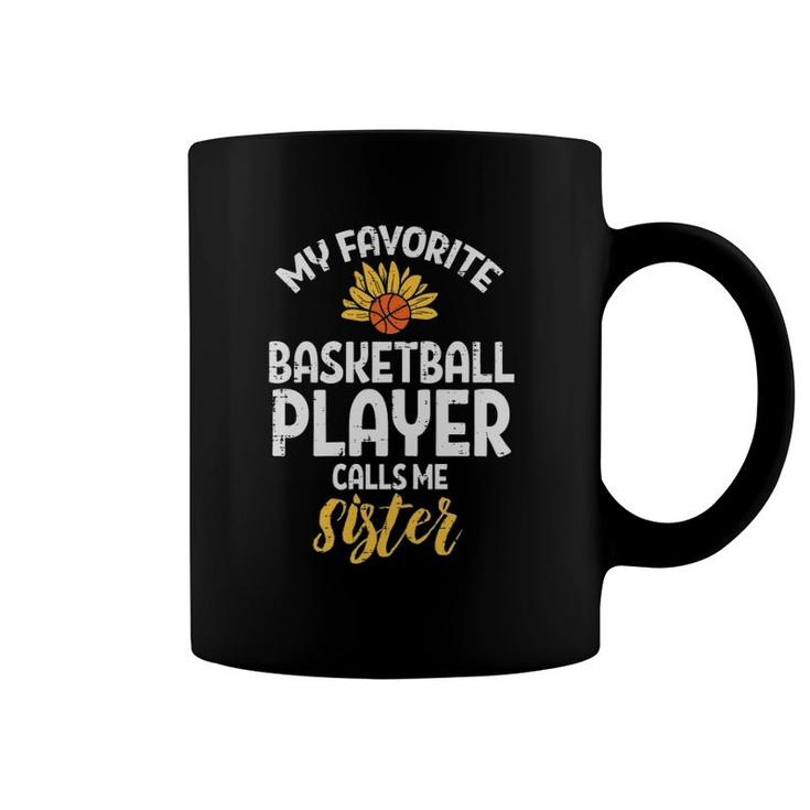 Favorite Basketball Player Sister Sunflower Sister Women Girls Coffee Mug