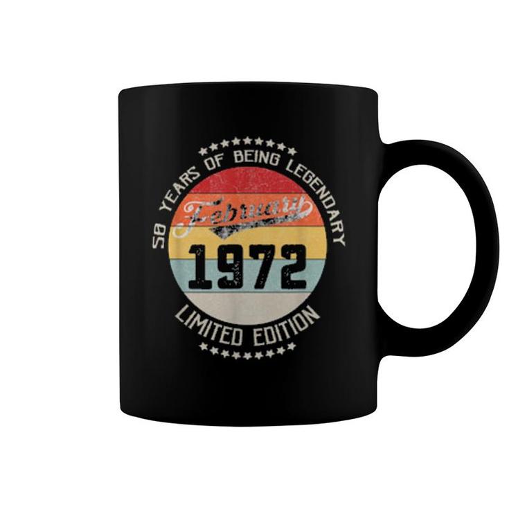 February 1972 50Th Yrs Old Birthday 50 Years Being Legendary Coffee Mug