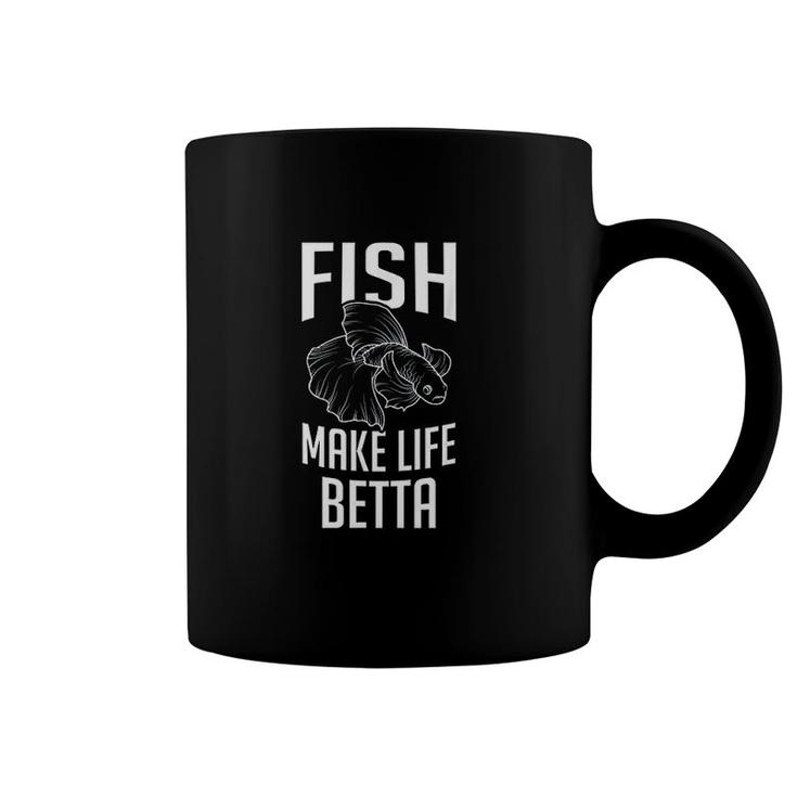 Fighting Fish Make Life Betta Splendens Aquarium Lover Gift Coffee Mug
