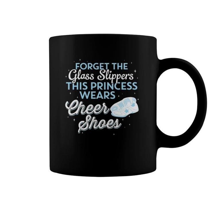 Forget Glass Slippers This Princess Wears Cheerleading Shoes Coffee Mug