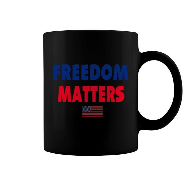  Freedom Matters  Coffee Mug