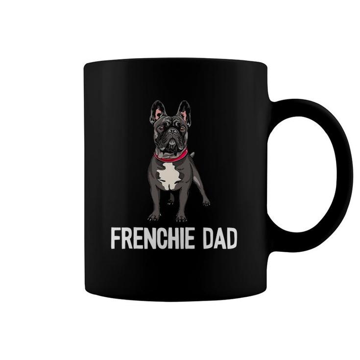 Frenchie Dad Black French Bulldog Father Funny Men Gift Coffee Mug