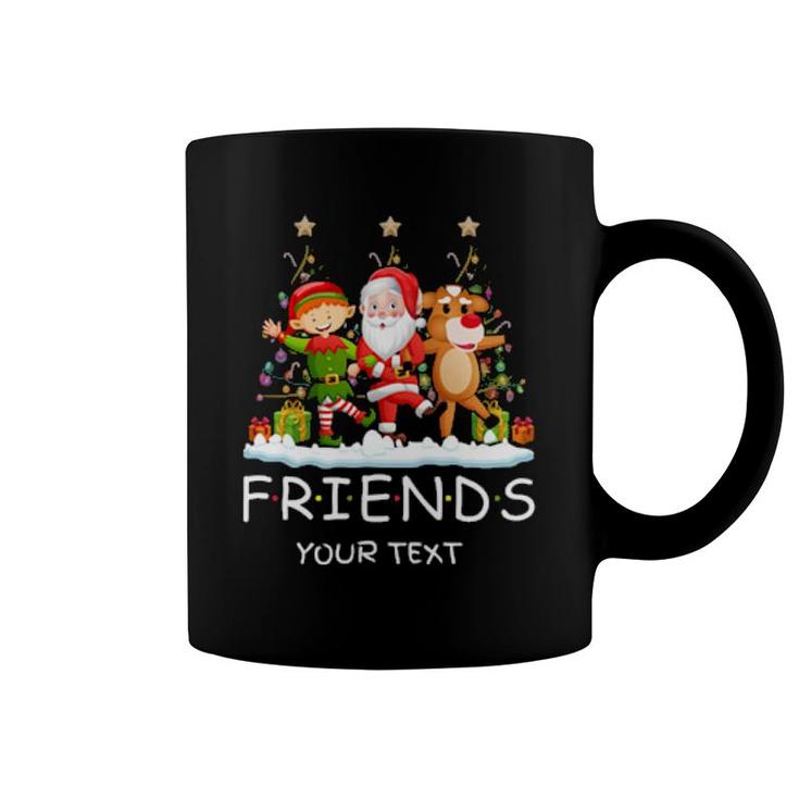 Friends Christmas For Special Day Coffee Mug