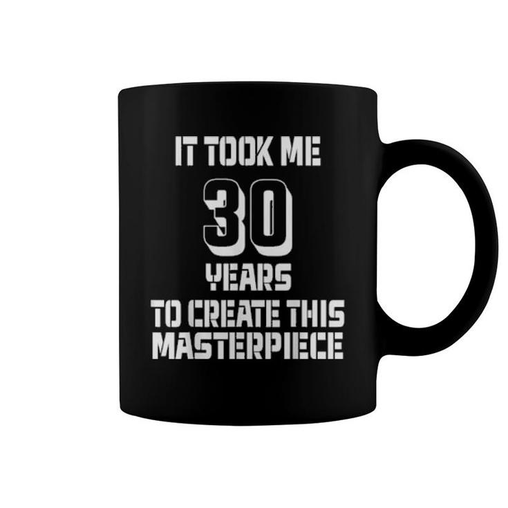 Funny 30 Years Old Joke 30Th Birthday Gag Idea  Coffee Mug