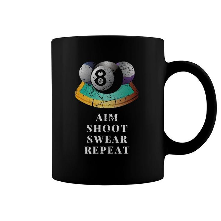 Funny 8 Ball Billiards Pool Player Aim Shoot Swear Repeat  Coffee Mug