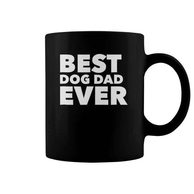 Funny Best Dog Dad Ever Father's Day Tee  Gift Coffee Mug