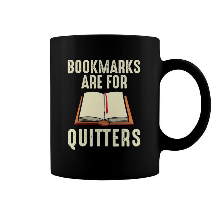 Funny Bookmarks Are For Quitters Reading Librarian Men Women Coffee Mug