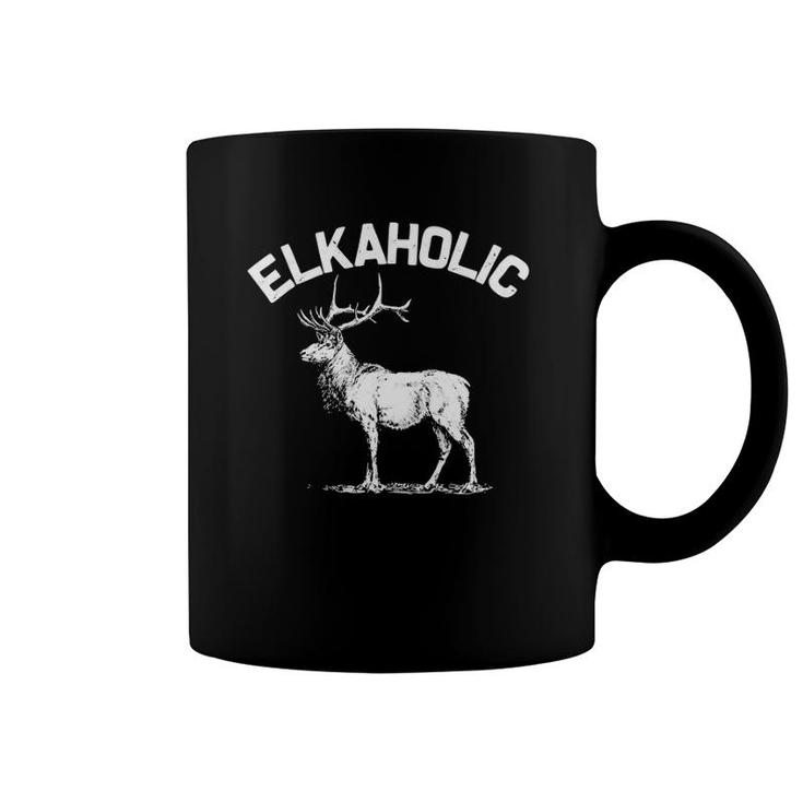 Funny Elkaholic Gift For Men Women Elk Hunters Hunting Lover  Coffee Mug
