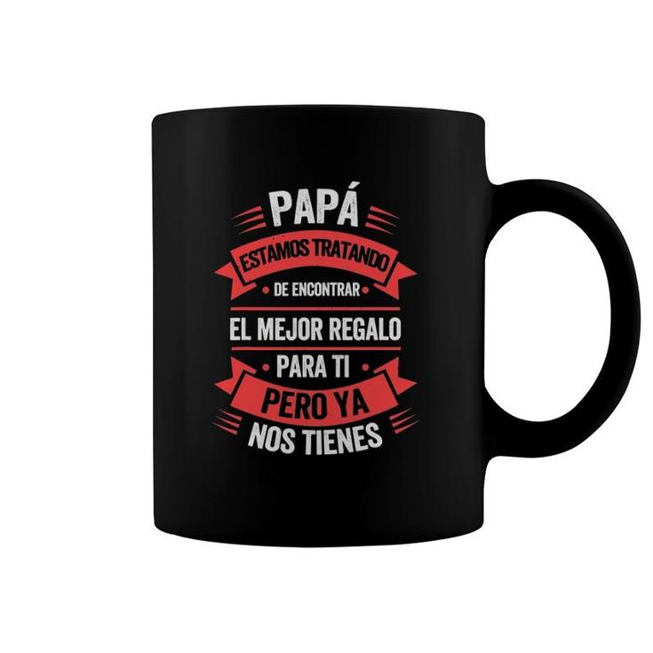 Funny Fathers Day Spanish Dad From Daughter Son Coffee Mug