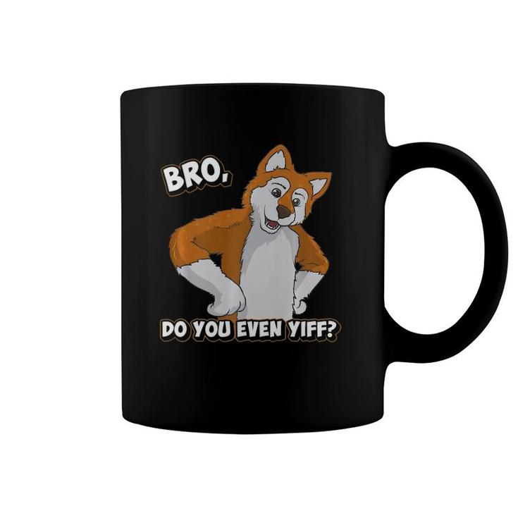 Funny Furry Do You Even Yiff Quote  Coffee Mug