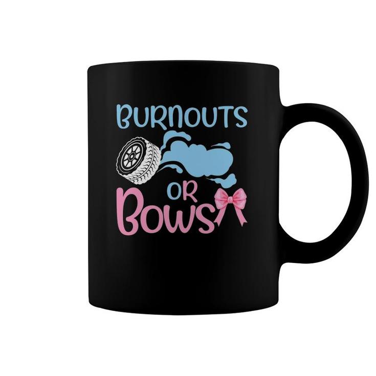 Funny Gender Reveal Gifts For Dad And Mom Burnouts Or Bows Coffee Mug