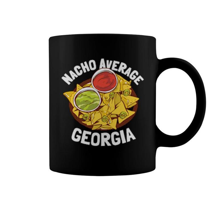 Funny Girls Nacho Average Georgia  Coffee Mug