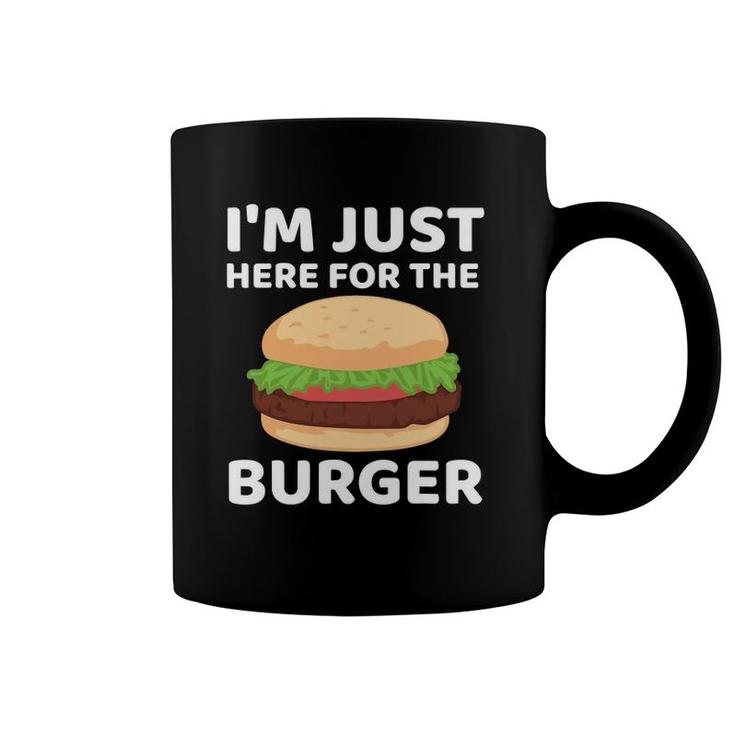 Funny Hamburger Fast Food  I'm Just Here For The Burger Coffee Mug