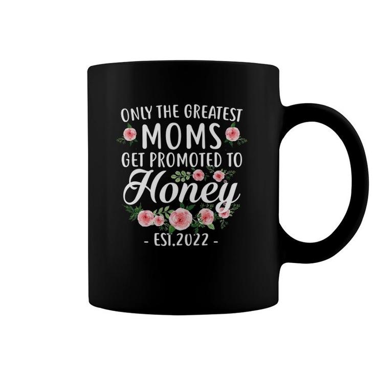 Funny New Moms Gifts Get Promoted To Honey Est2022 Ver2 Coffee Mug