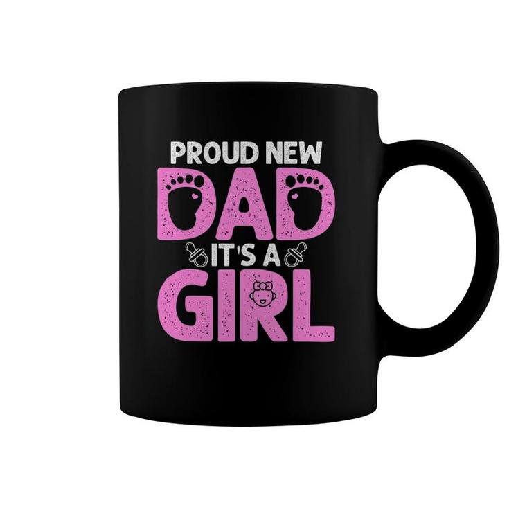 Funny Proud New Dad Gift For Men Father's Day It's A Girl Coffee Mug