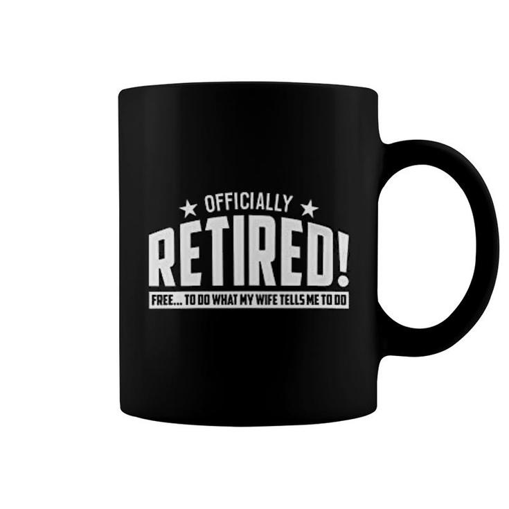 Funny Retirement Anniversary Coffee Mug