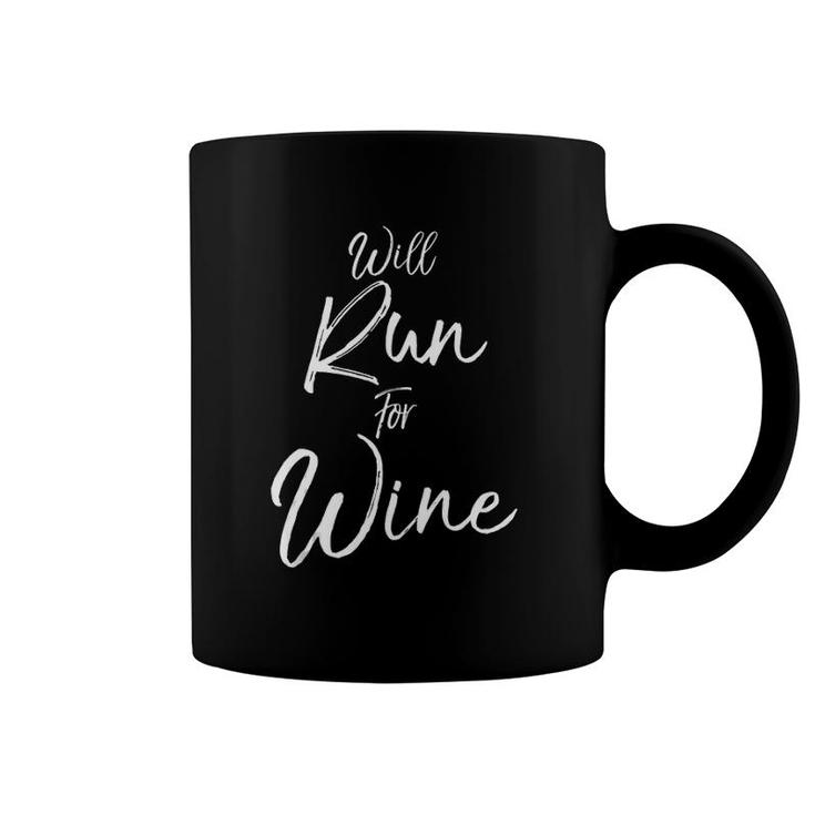 Funny Runner Gift Running Joke Saying Cute Will Run For Wine Tank Top Coffee Mug