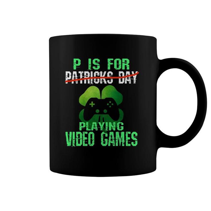 Funny St Patrick's Day Gamer P Is For Video Games Boys Kids Coffee Mug