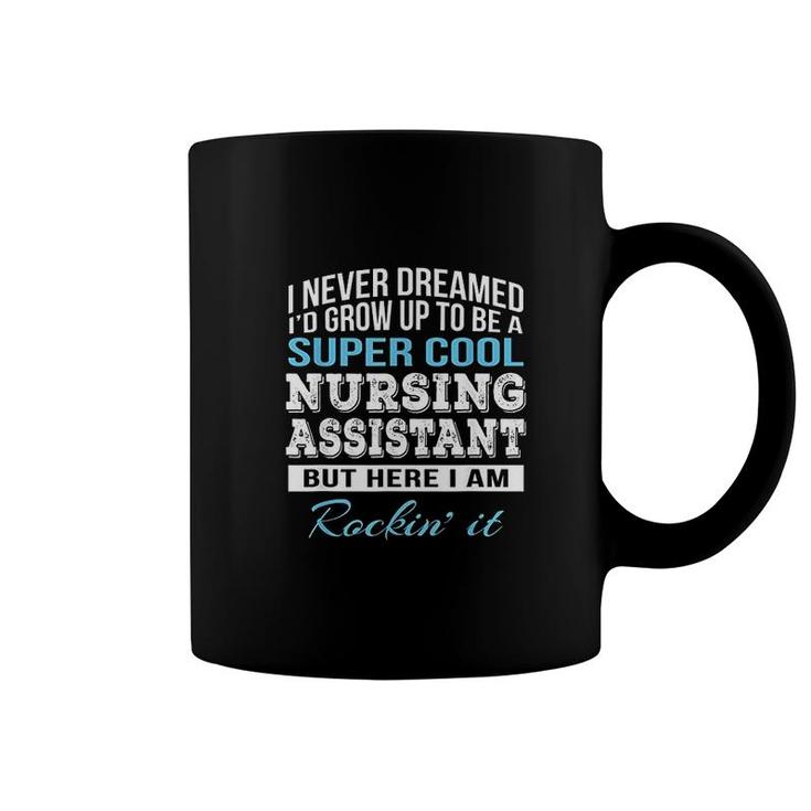 Funny Super Cool Nursing Assistant Gift Coffee Mug