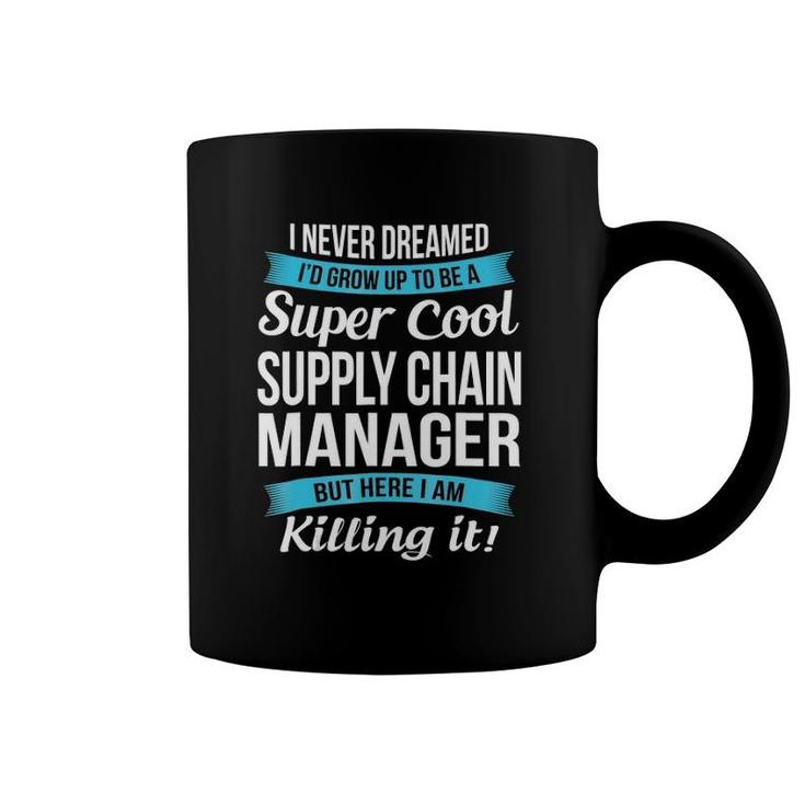 Funny Super Cool Supply Chain Manager Gift Coffee Mug