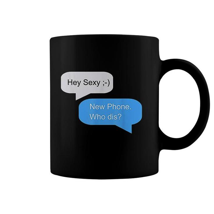 Funny Text Message Coffee Mug