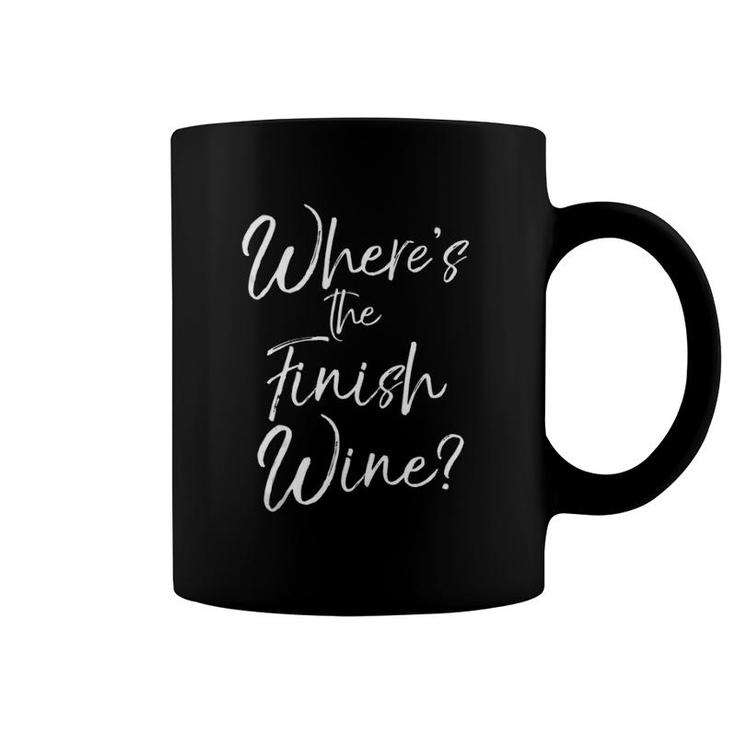 Funny Wine Runner Race Where's The Finish Wine Tank Top Coffee Mug